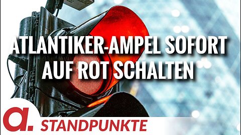 May 15, 2024..🇪🇺👉APOLUT-STANDPUNKTE👈🇪🇺..🥇..🇩🇪🇦🇹🇨🇭🇪🇺 .☝️🧠.Die Ampel der Atlantiker sofort auf Rot schalten