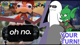 Your Turn Ep. - Mario Mama's Your Mia & Sony Wants to Fail Again?