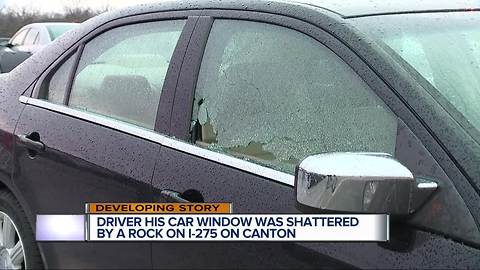 Man driving on I-275 says he believes someone shattered his window with a rock