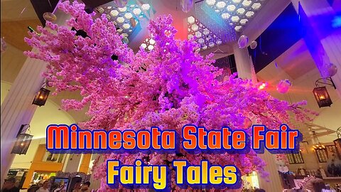 Fairy Tales at the Minnesota State Fair