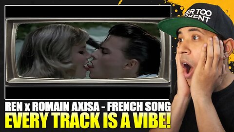 CRAZY VIDEO! | Ren ft. Romain Axisa - French Song (Reaction)