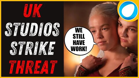 US Studios May LOSE PROJECTS to the UK! NOT Bound to Guilds! #writersstrike #houseofthedragon #woke