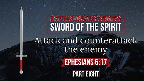 BATTLE-READY SERIES: SWORD OF THE SPIRIT