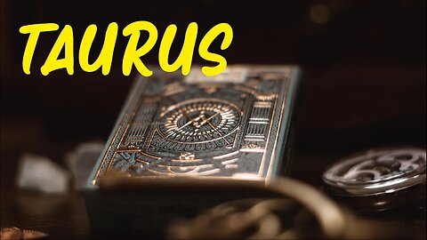 TAURUS♉WATCH THIS NOW! I'M SERIOUS!🔥💗