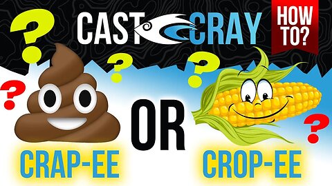 Cast Cray - How To Say Crappie? Cropee or Crapee?