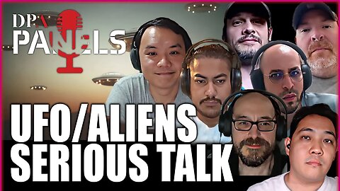 A very serious conversation about UFO & Aliens | DPA Panels