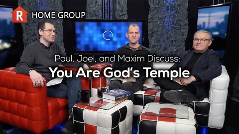 You Are God’s Temple — Home Group