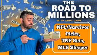 NFL/Survivor Bets & Predictions, MLB Tips and How To Play MAX BETS on Today's The Road To Millions!