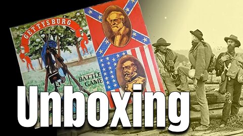 Gettysburg 77 : Unboxing