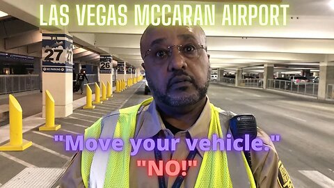 Las Vegas, NV McCaron Airport Security Guard / Passenger Pickup / 1st Amendment Audit / Tony Amaru