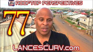 LIVESTREAM DREAMS | HEIGHTENED SPIRITUALITY LEVELS | EXPOSING THE LEECHES - ROOFTOP PERSPECTIVES #77