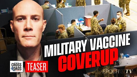 Whistleblower: Military Covering Up COVID-19 Vaccine Injuries