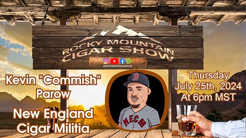 Episode 131: Kevin "Commish" Parow, New England Cigar Militia on the show this week