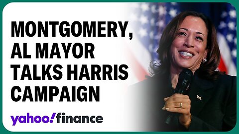 VP Harris is sensitive to what the average American is going through: Montgomery, AL mayor