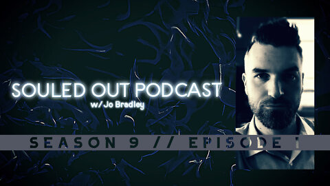 SOULED OUT - S 9: Ep 1