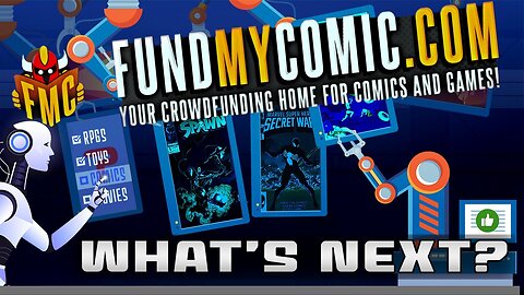 What's Next! Fund My Comic!