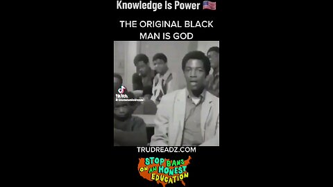 The Original Black Man Is God