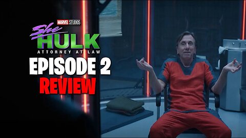 She-Hulk Review Episode 2 - NOT TERRIBLE?