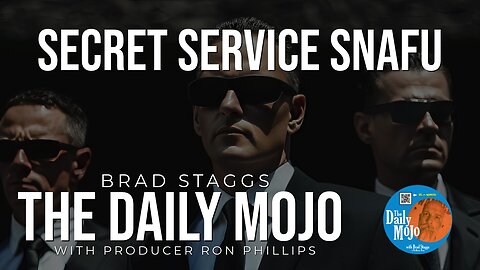 LIVE: Secret Service SNAFU - The Daily Mojo
