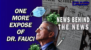 One More Expose of Dr. Fauci | NEWS BEHIND THE NEWS April 18th, 2023