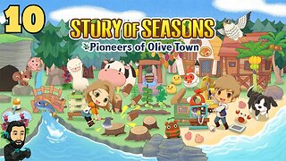 STORY OF SEASONS: Pioneers of Olive Town Gameplay - Part 10 [no commentary]