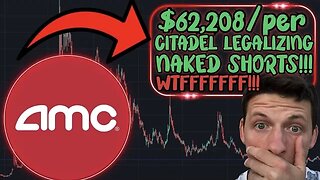 AMC $62,208 PER SHARE!!!!!!!!!!