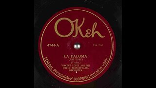 La Paloma - Vincent Lopez and His Hotel Pennsylvania Orchestra