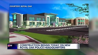 Construction begins Wednesday on new Royal Oak Police Headquarters