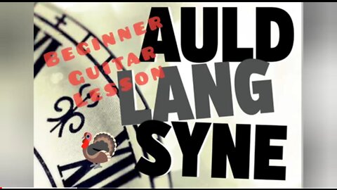 Beginner Guitar Lesson - Auld Lang Syne