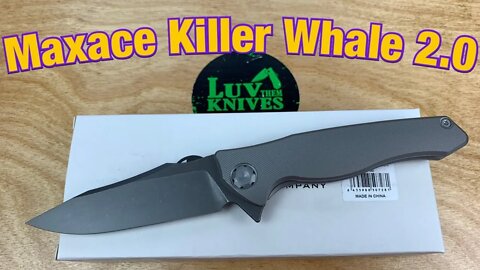 Maxace Killer Whale 2.0 / includes disassembly/ ASP60 blade steel and a great design !