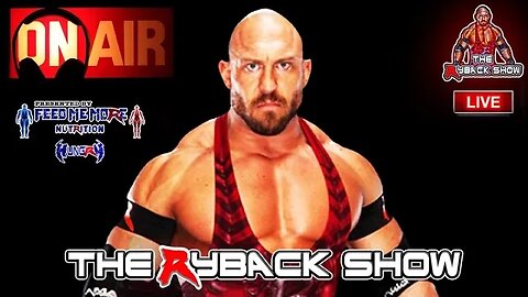 The Ryback Show Live Presented by Feed Me More Nutrition #Hungry