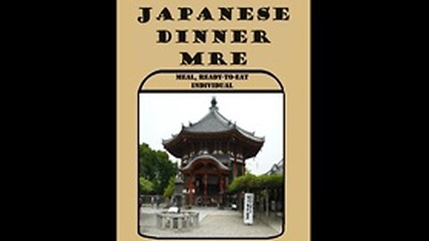 2024 Japanese Dinner MRE High Speed Sushi and Treats Meal Ready to Eat Review