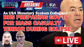 DHS & FBI Preparing For MASS CASUALTY Terror During Solar Eclipse | MARKET ULTRA 3.22.24 7am EST