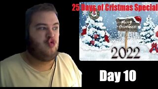 25 Days of Christmas 2022 Special | Day 10
