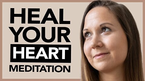 Transform Your Pain into Love: Heart Healing Meditation