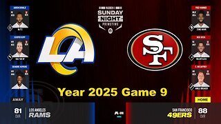 Madden 24 Year 2025 Game 9 Rams Vs 49ers 1.25x speed