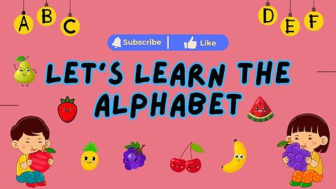 Fruity Alphabets | Learn Fruits Name in English | Fruits names for kids and toddlers