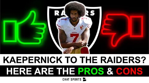 Colin Kaepernick Signing With The Raiders? Here Are The Pros & Cons Of Signing Him