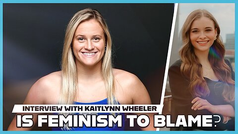 Hannah Faulkner and Kaitlynn Wheeler | Is Feminism to Blame for Men in Womens Spaces?