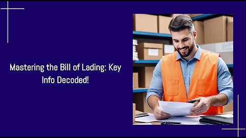 The Importance of Bill of Lading Numbers in Importer Security Filings