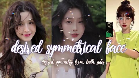 Perfect Symmetrical Face subliminal ✿ Mirror Image {Requested}