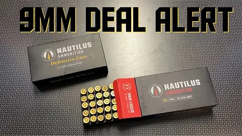 9mm Ammo Deal ALERT (NAUTILUS AMMUNITION)