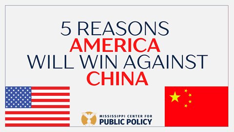 5 Reasons America Will Win Against China