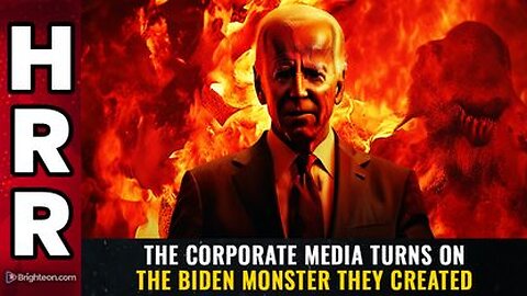 The corporate media turns on the BIDEN MONSTER they created
