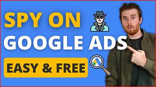 Google Ads Competitor (2023) - How To Easily Spy On Your Google Ads Competition For Free