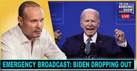 EMERGENCY BROADCAST: Bongino on Biden Dropping Out