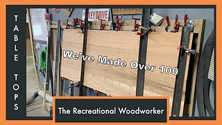 How To Make a Table Top || Dailey Woodworks - The Recreational Woodworker