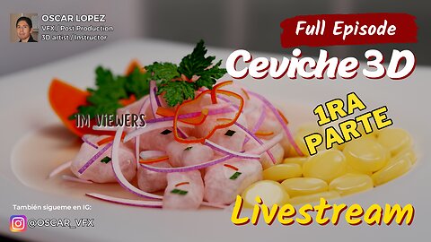 Live - Modelado Ceviche 3D - Parte1 - Consumer Goods