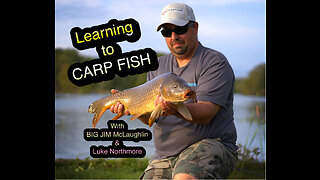 Carp Fishing I'm Learning