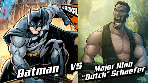 BATMAN Vs. MAJOR ALLAN "DUTCH" SCHAEFER - Comic Book Battles: Who Would Win In A Fight?